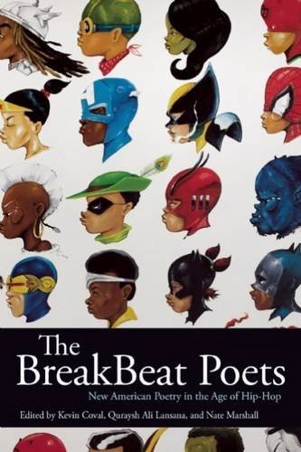 Kevin Coval/The Breakbeat Poets@ New American Poetry in the Age of Hip-Hop