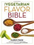 Karen Page The Vegetarian Flavor Bible The Essential Guide To Culinary Creativity With V 