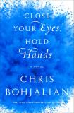 Chris Bohjalian Close Your Eyes Hold Hands Large Print 