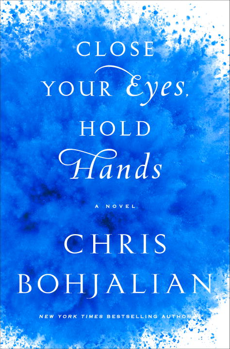 Chris Bohjalian Close Your Eyes Hold Hands Large Print 