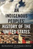 Roxanne Dunbar Ortiz An Indigenous Peoples' History Of The United State 