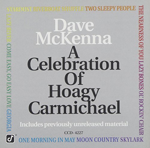 Dave Mckenna/Celebration Of Hoagy Carmichae