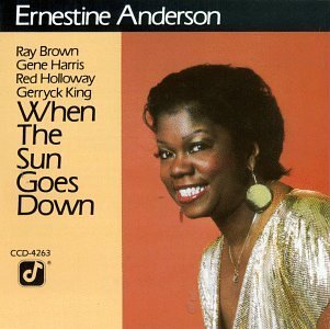 Ernestine Anderson/When The Sun Goes Down