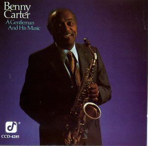 CARTER,BENNY/GENTLEMAN & HIS MUSIC