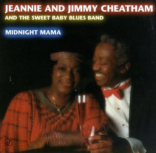 Jeannie & Jimmy Cheatham/Midnight Mama