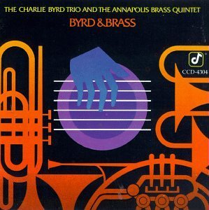 Charlie Byrd/Byrd & Brass
