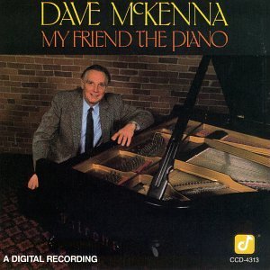 Dave Mckenna/My Friend The Piano