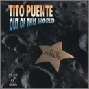 Tito Puente/Out Of This World
