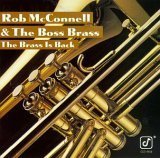 Rob & Boss Brass Mcconnell/Brass Is Back