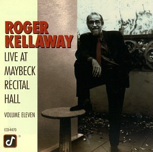 Roger Kellaway/Live At Maybeck Recital Hall