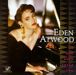 Eden Atwood/No One Ever Tells You