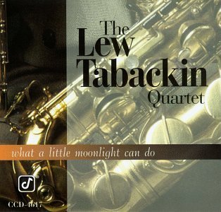Lew Quartet Tabackin/What A Little Moonlight Can Do