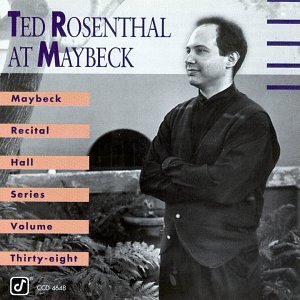 Ted Rosenthal/At Maybeck