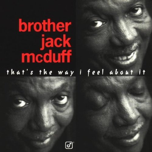 Brother Jack Mcduff/That's The Way I Feel About It@Feat. Hart/Beals/Weldon/Reed@Potter