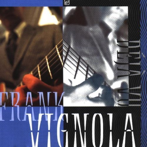 Frank Vignola/Deja Vu