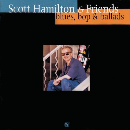 Scott Hamilton Blues Pop & Ballads 