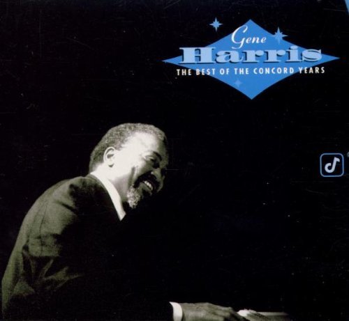 Gene Harris/Best Of The Concord Years@2 Cd
