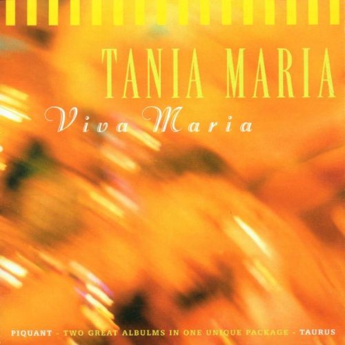 Tania Maria/Viva Maria@MADE ON DEMAND@This Item Is Made On Demand: Could Take 2-3 Weeks For Delivery