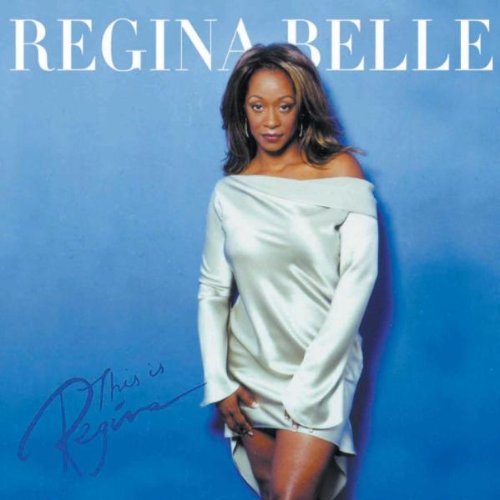 Regina Belle/This Is Regina!
