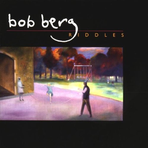 Bob Berg/Riddles@Feat. Bailey/Beard/Gadd@Goldstein/Herington/Patitucci