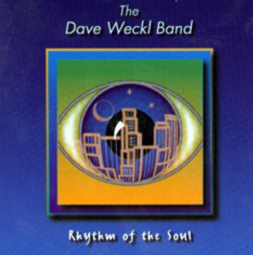 Dave Band Weckl/Rhythm Of The Soul