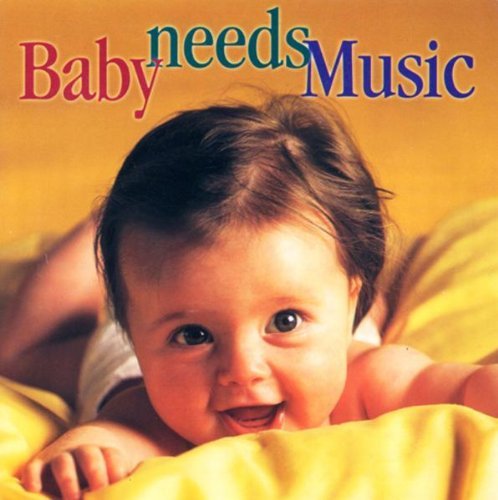 Baby Needs Music/Baby Needs Music@Bach/Chopin/Pachelbel/Mozart/&