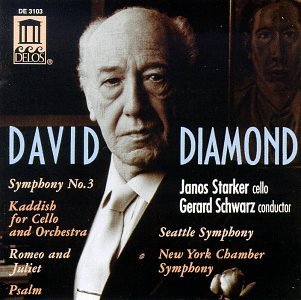 D. Diamond/Sym 3/Kaddish For Vc & Orch/&@Starker (Vc)@Schwarz/Seattle Sym