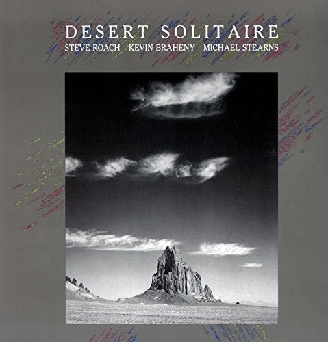 Roach/Braheny/Stearns/Desert Solitaire