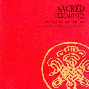 Sacred Ceremonies/Ritual Music Of Tibetan Buddhi