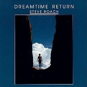 Steve Roach/Dreamtime Return