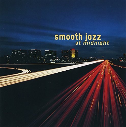 Smooth Jazz At Midnight Smooth Jazz At Midnight Guerrero Geissman Austin Butler Kashiwa Cooling 