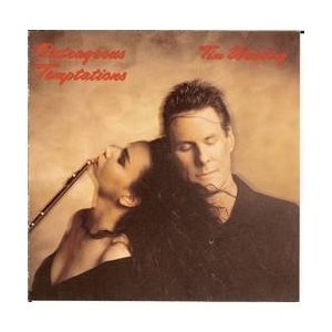 Tim Weisberg/Outrageous Temptations