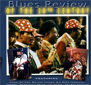 Blues Revue Of The 20th Cen/Vol. 1-Blues Revue Of The 20th@Waters/Smith/Big Joe Turner@Blues Revue Of The 20th Centur