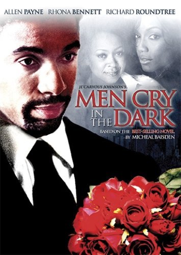 Men Cry In The Dark/Payne/Roundtree/Bennet@Clr@Nr