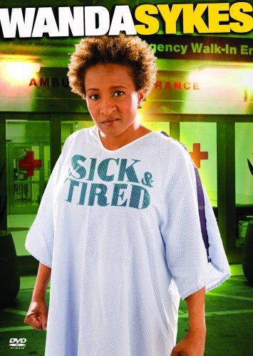 Wanda Sykes/Sick & Tired@Ws@Nr