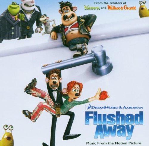 Flushed Away/Soundtrack@Idol/Jones/Jet/Slugs/Turner