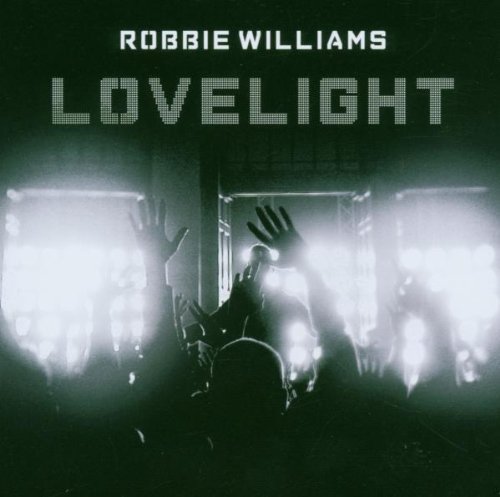 Robbie Williams/Lovelight Pt. 2@Import-Gbr