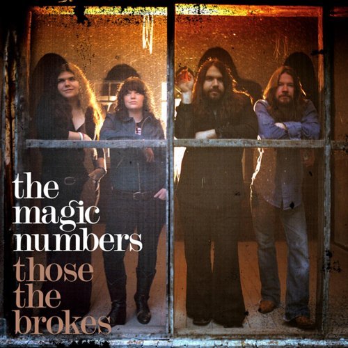 Magic Numbers/Those The Brokes