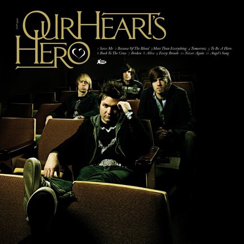Our Heart's Hero/Our Heart's Hero