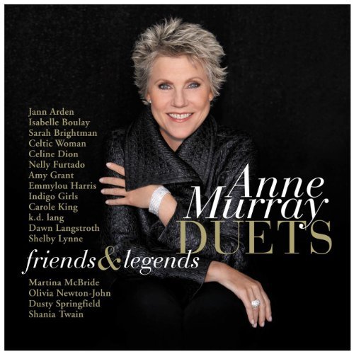 Anne Murray/Duets-Friends & Legends