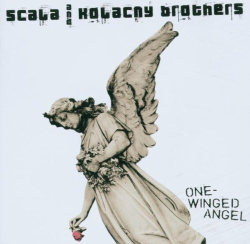 Scala & Kolacny Brothers/One Winged Angel@Import-Gbr