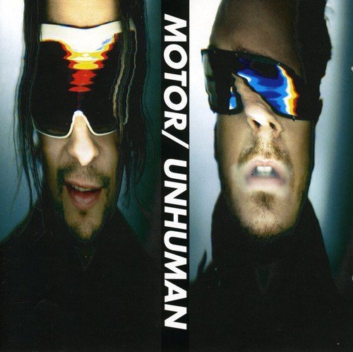 Motor/Unhuman@Import-Gbr