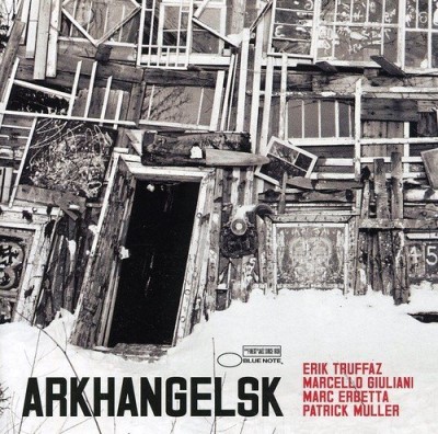 Erik Truffaz/Arkhangelsk@Import-Eu
