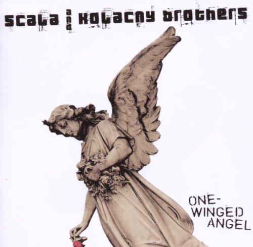 Scala & Kolacny Brothers/One Winged Angel@Import-Eu