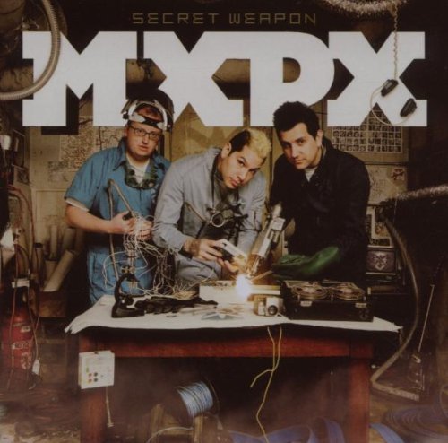 Mxpx/Secret Weapon