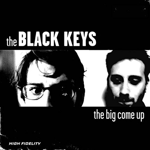 Black Keys/The Big Come Up