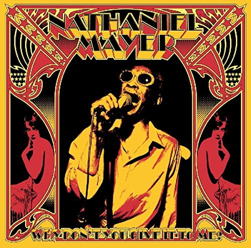 Nathaniel Mayer/Why Don'T You Give It To Me?