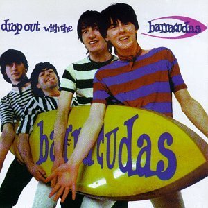Barracudas/Drop Out With The Barracudas