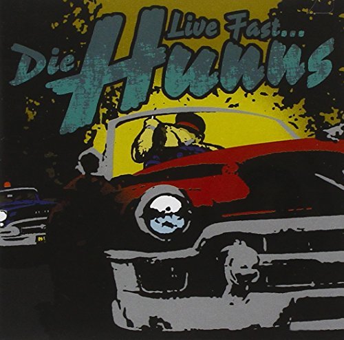 Die Hunns/Peters/Parks/Live Fast Die Hunns