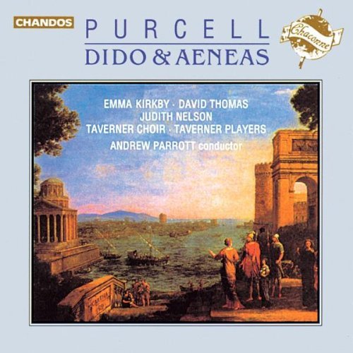 H. Purcell/Dido & Aeneas@Kirby/Thomas/Nelson/Noorman@Parrott/Taverner Consort & Pla